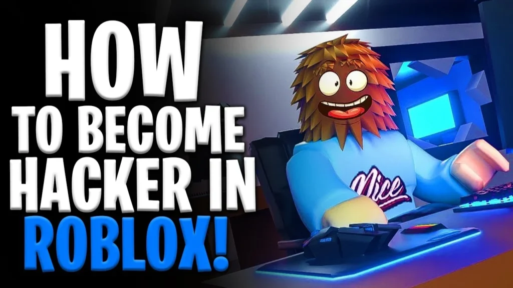 How to Become a Hacker in Roblox