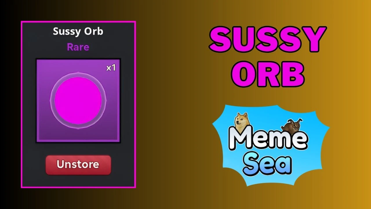 How to get sussy orb in meme sea?